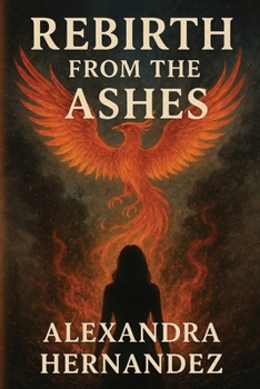 Paperback Rebirth From The Ashes Book