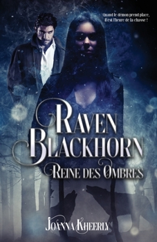 Paperback Raven Blackhorn: Reine des Ombres [French] Book