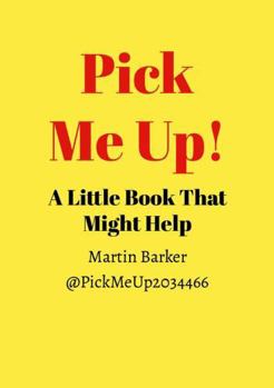 Paperback Pick Me Up! A Little Book That Might Help Book