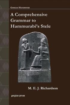 Paperback A Comprehensive Grammar to Hammurabi's Stele Book