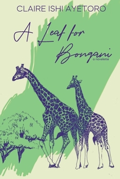 Paperback A Leaf for Bongani: A Novelette Book