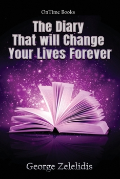 Paperback The diary that will change your lives for ever Book