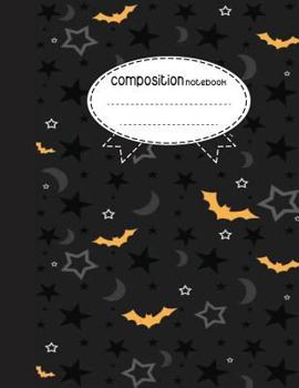 Paperback Composition Notebook, 8.5 x 11, 110 pages: yellow Bat black star: (School Notebooks) Book