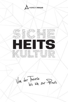 Paperback Sicherheitskultur: Von der Theorie bis hin zur Praxis [German] Book