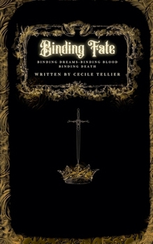 Paperback Binding Fate (Binding Dreams and Binding Blood Bundle) Book