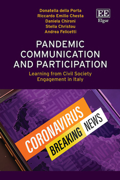 Hardcover Pandemic Communication and Participation: Learning from Civil Society Engagement in Italy Book