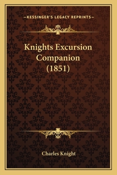 Paperback Knights Excursion Companion (1851) Book