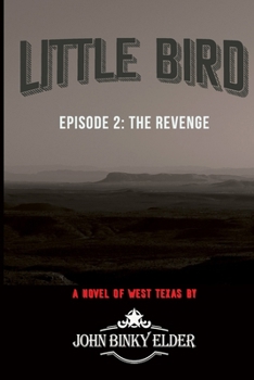 Paperback Little Bird: The Revenge Episode 2 Book