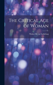 Hardcover The Critical Age of Woman Book