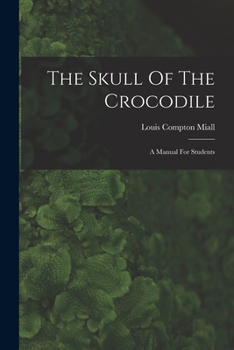 Paperback The Skull Of The Crocodile: A Manual For Students Book