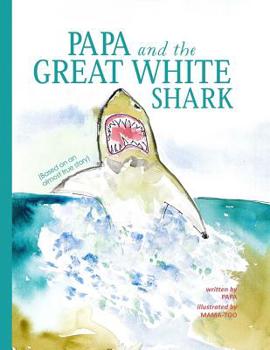 Paperback Papa and the Great White Shark Book