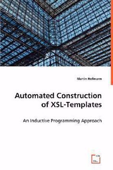 Paperback Automated Construction of XSL-Templates Book