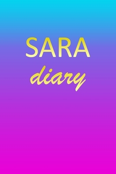 Sara: Journal Diary | Personalized First Name Personal Writing | Letter S Blue Purple Pink Gold Effect Cover | Daily Diaries for Journalists & Writers ... Taking | Write about your Life & Interests