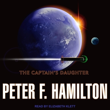 The Captain's Daughter - Book #2 of the Arkship Trilogy