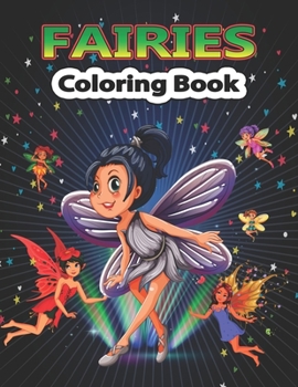 Paperback Fairies Coloring Book: Creative Haven Magical Fairies Coloring Book for kids & adults Book