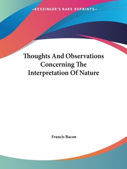 Paperback Thoughts And Observations Concerning The Interpretation Of Nature Book
