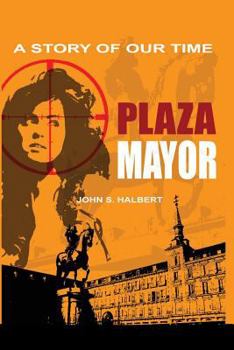 Paperback Plaza Mayor - A Story of Our Time Book