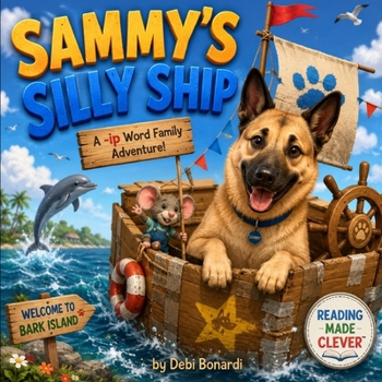 Paperback Sammy's Silly Ship: Rhymes, Patterns, and Reading Magic Book