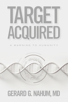 Paperback Target Acquired: A Warning to Humanity Book