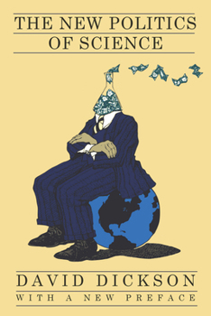 Paperback The New Politics of Science Book