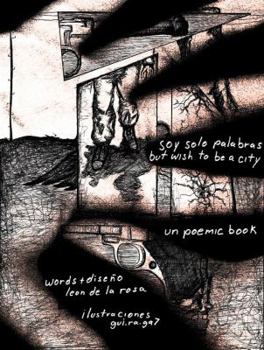 Paperback Soy solo palabras but wish to be a city Book