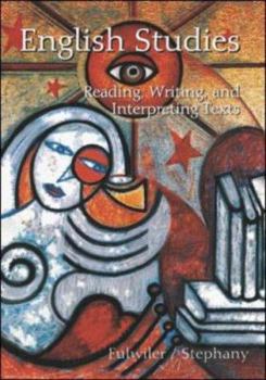 Paperback English Studies: Reading, Writing, and Interpreting Texts Book