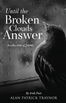 Paperback Until The Broken Clouds Answer: A collection of poems Book