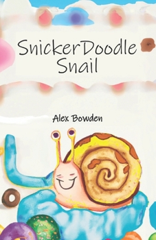 Paperback Snickerdoodle Snail Book