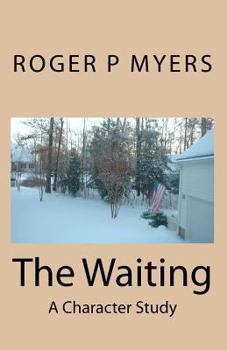 Paperback The Waiting: A Character Study Book