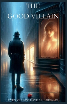 Paperback The Good Villain Book