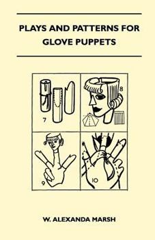 Plays and Patterns for Glove Puppets
