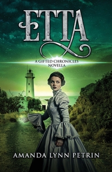 Etta (Large Print Edition): A Gifted Chronicles Novella