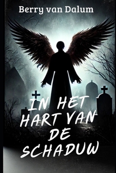 Paperback In het Hart van de Schaduw [Dutch] Book