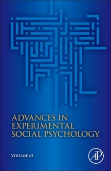 Hardcover Advances in Experimental Social Psychology: Volume 65 Book