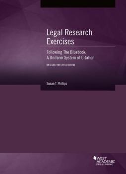 Paperback Legal Research Exercises: Following the Bluebook: A Uniform System of Citation Book