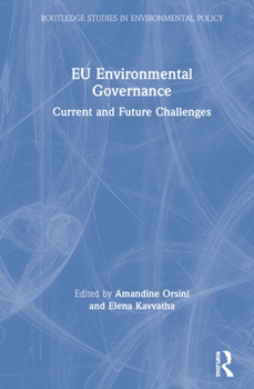 Hardcover EU Environmental Governance: Current and Future Challenges Book