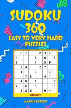 Paperback SUDOKU 360 Easy to Very Hard Puzzles Book