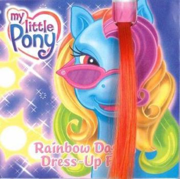 Hardcover My Little Pony: Rainbow Dash's Dress-Up Fun Book