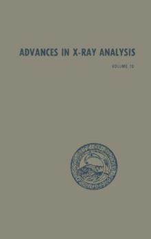 Paperback Advances in X-Ray Analysis: Volume 10 Book