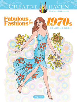 Paperback Creative Haven Fabulous Fashions of the 1970s Coloring Book