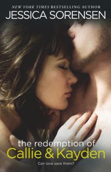 The Redemption of Callie & Kayden - Book #2 of the Coincidence