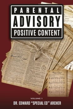 Parental Advisory: Positive Content Volume 1