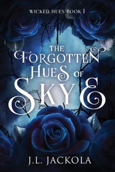 Paperback The Forgotten Hues of Skye Book