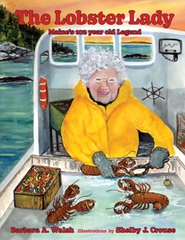 Paperback The Lobster Lady: Maine's 102-year-old Legend Book