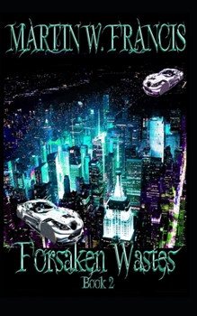 Paperback Forsaken Wastes: Book 2 Book