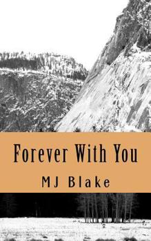 Paperback Forever With You: Learning to go forward means leaving the past behind and moving on with the future Book