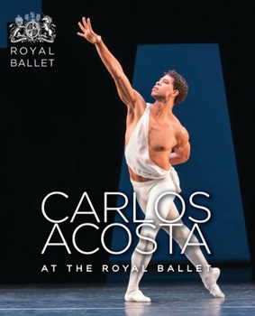 Hardcover Carlos Acosta at the Royal Ballet Book