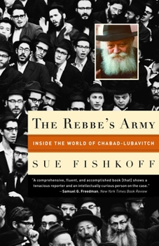 Paperback The Rebbe's Army: Inside the World of Chabad-Lubavitch Book