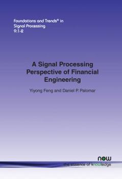 Paperback A Signal Processing Perspective of Financial Engineering Book