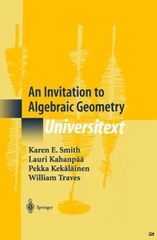 Paperback An Invitation to Algebraic Geometry Book